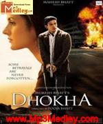 Dhokha 2007 song download